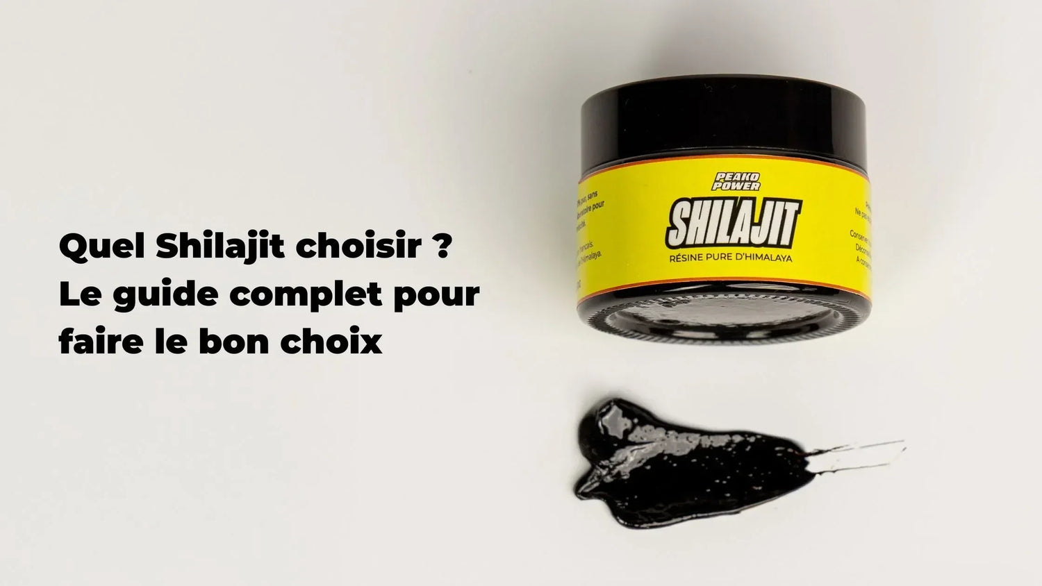 Quel Shilajit choisir ? Le guide complet pour faire le bon choix